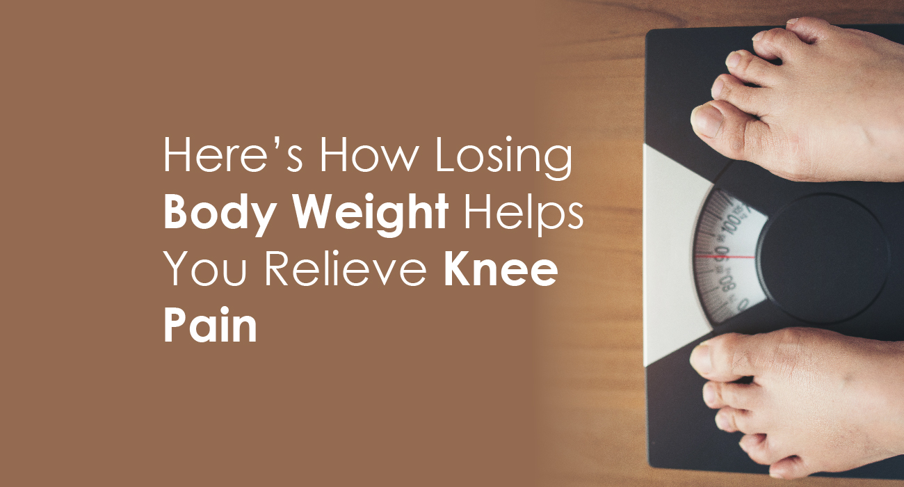 Here is How Losing Body Weight Helps You Relieve Knee Pain