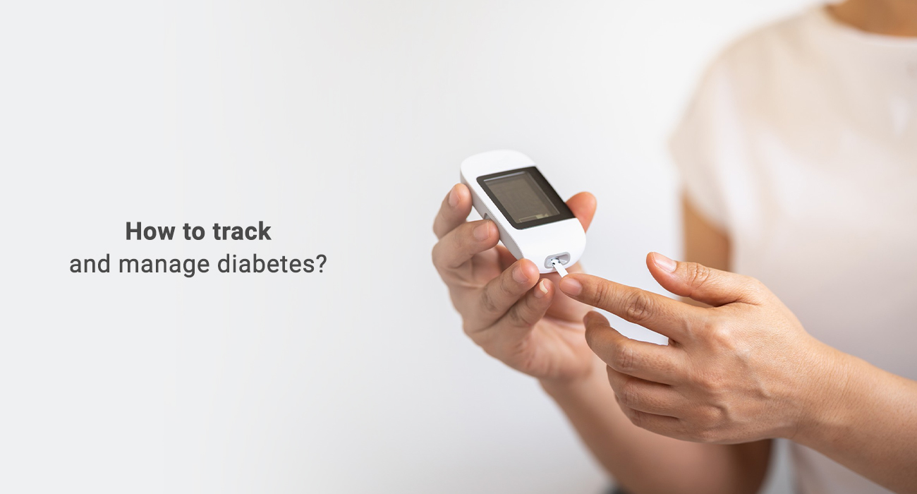 How to Track and manage Diabetes