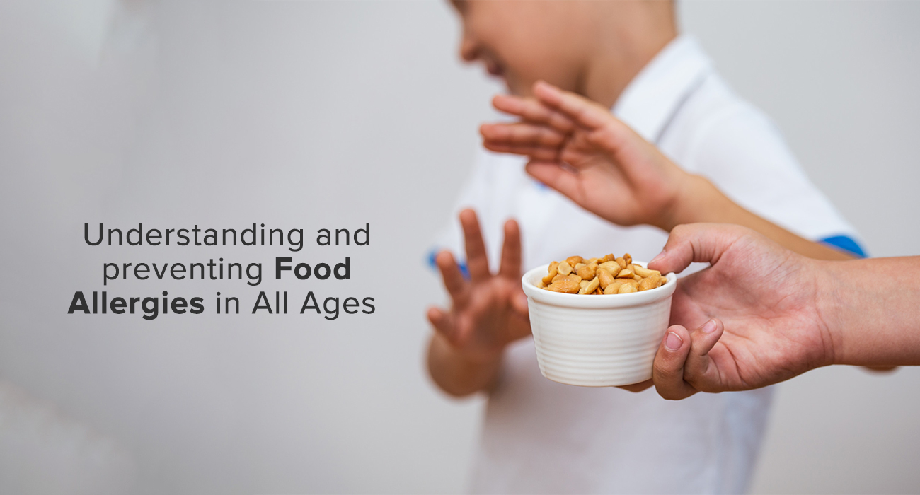 Understanding & Preventing Food Allergies in All Ages