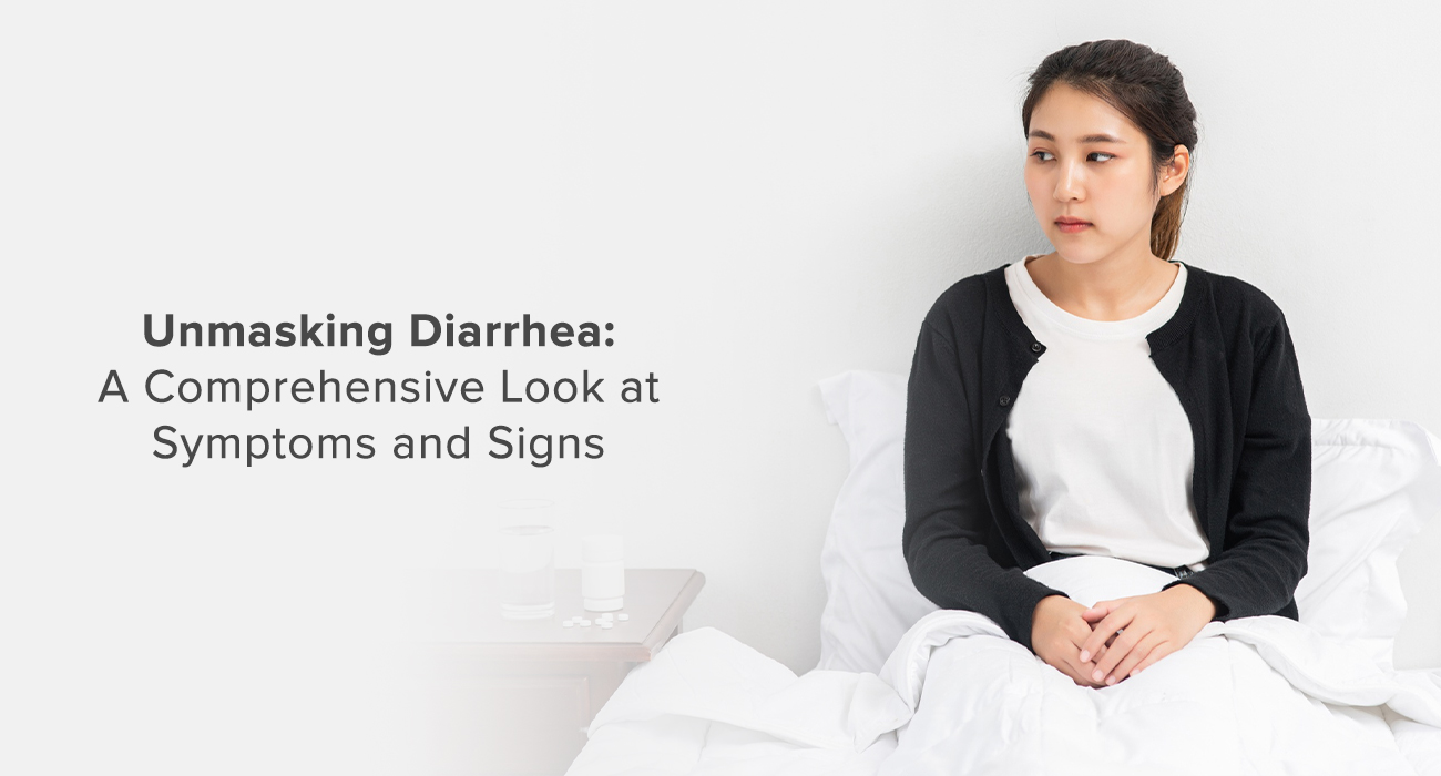 Unmasking Diarrhea: A Comprehensive Look at Symptoms and Signs