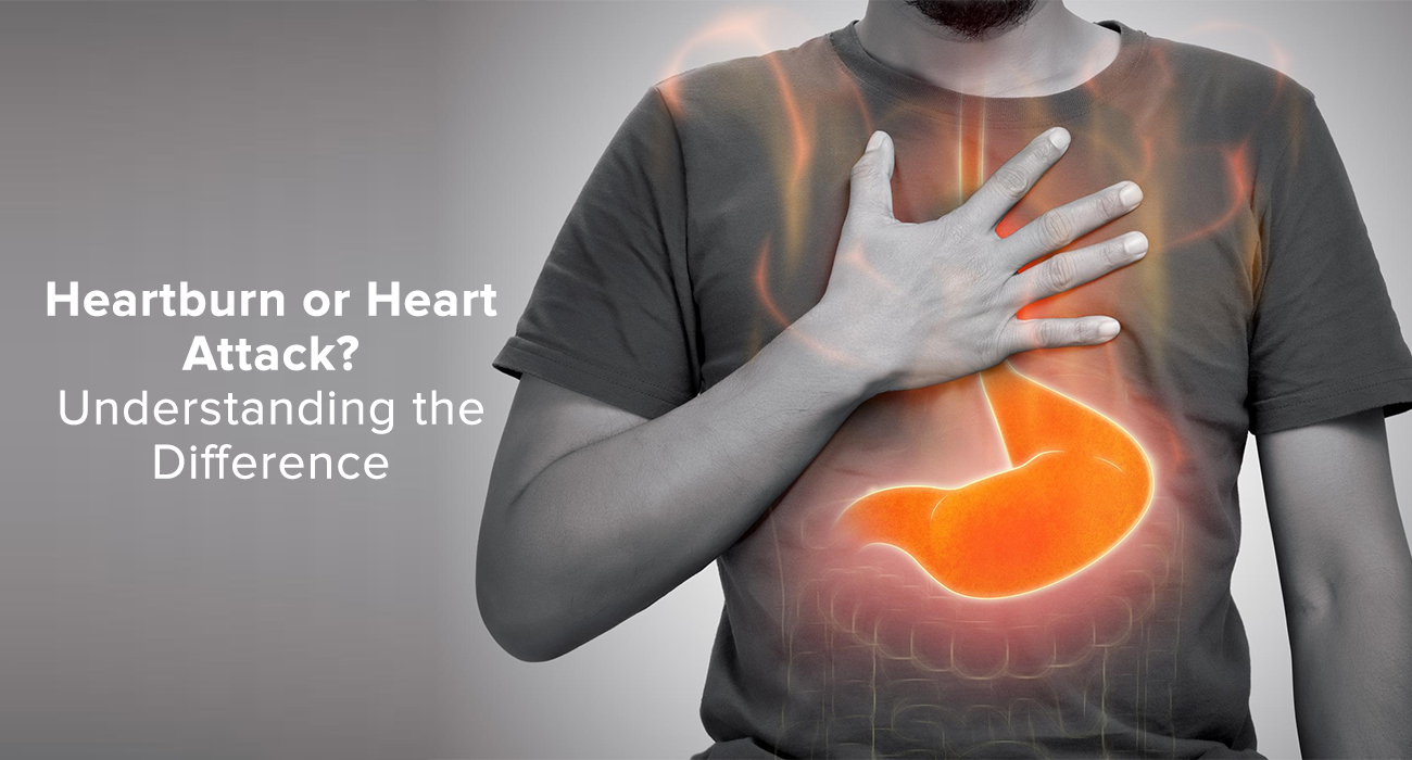 Heartburn or Heart Attack? Understanding the Difference