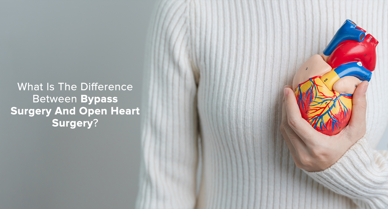 What Is The Difference Between Bypass Surgery And Open Heart Surgery?