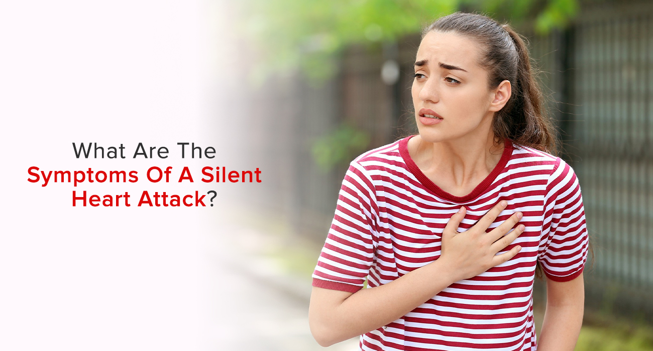 What Are The Symptoms Of A Silent Heart Attack?