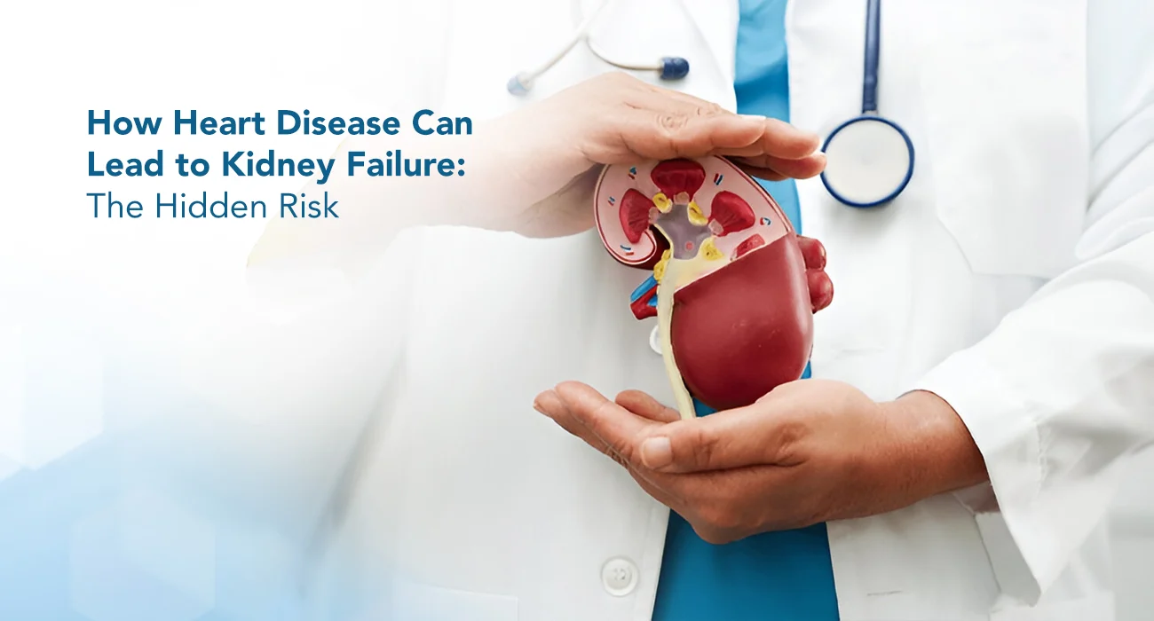 How Heart Disease Can Lead to Kidney Failure: The Hidden Risk
